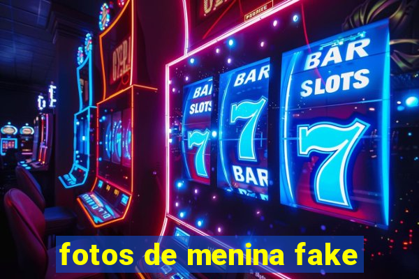 fotos de menina fake